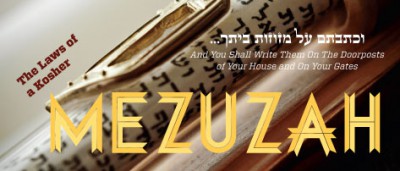 The Laws of a Kosher Mezuzah