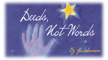 Deeds, Not Words