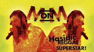 M on M-Hasidic  Reggae Superstar