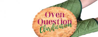 Oven Question Clarification