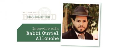 Interview with Rabbi Ouriel Allouche