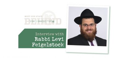 Who’s Behind The OK: Interview With Rabbi Levi Feigelstock